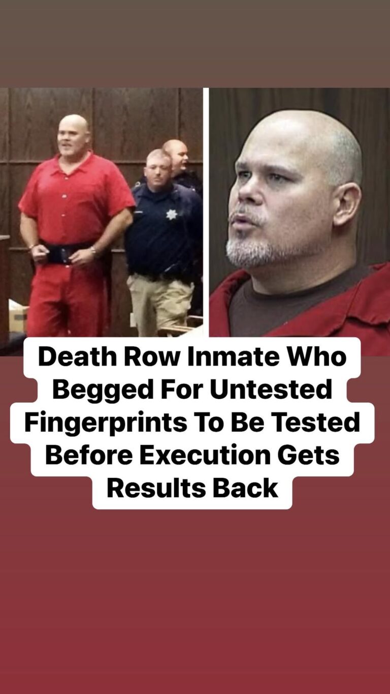 Death Row Inmate Who Begged For Untested Fingerprints To Be Tested Before Execution Gets Results Back