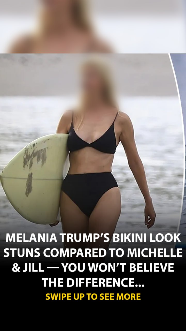 Melania Trump’s Bikini Look Stuns Compared to Michelle & Jill — You Won’t Believe the Difference