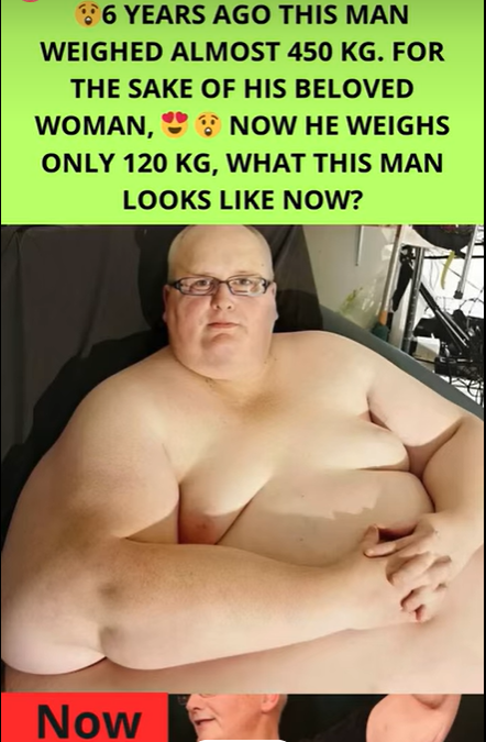 6 Years Ago This Man Weighed 450 Kg But Lost Weight For The Woman He Loves: This Is What He Looks Like Now